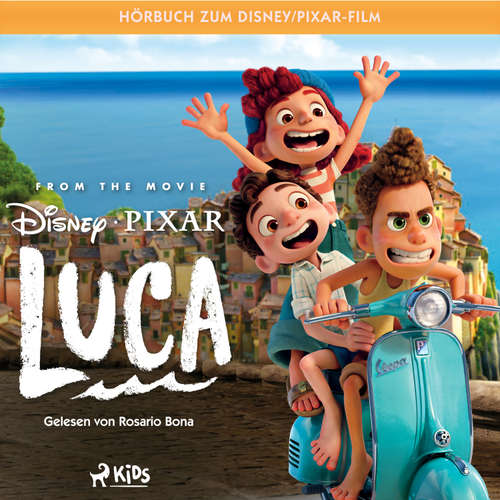 Hoerbuch Luca: Das Original Hörbuch zum Disney Pixar Film - Disney - Rosario Bona