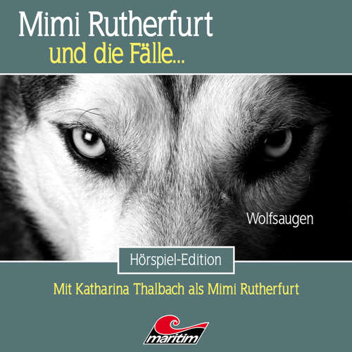 Hoerbuch Mimi Rutherfurt, Folge 68: Wolfsaugen - Silke Walter - Douglas Welbat
