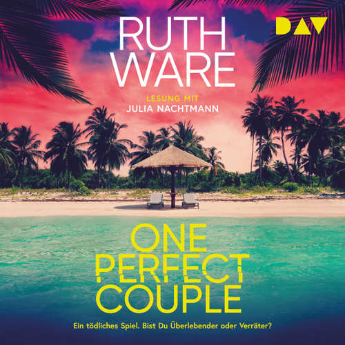 Hoerbuch One Perfect Couple - Ruth Ware - Julia Nachtmann