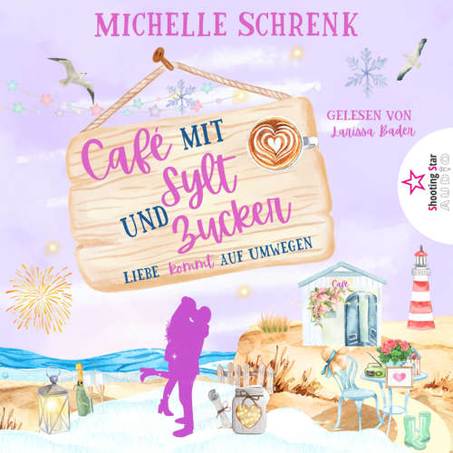 Hoerbuch Liebe kommt auf Umwegen - Michelle Schrenk - Larissa Bader