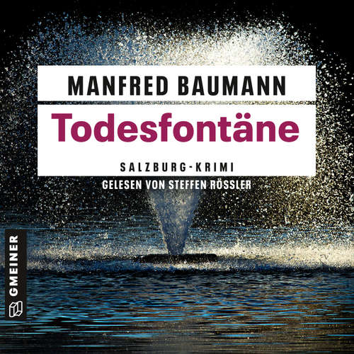 Hoerbuch Todesfontäne - Manfred Baumann - Steffen Rössler