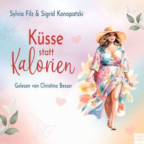 Hoerbuch Küsse statt Kalorien - Sylvia Filz - Christina Besser