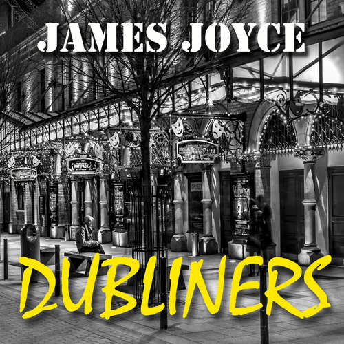 Audiobook Dubliners - James Joyce - Joe Phoenix