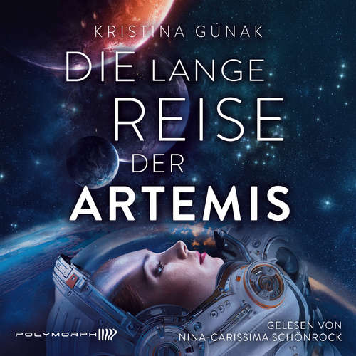 Hoerbuch Die lange Reise der Artemis - Kristina Günak - Nina-Carissima Schönrock