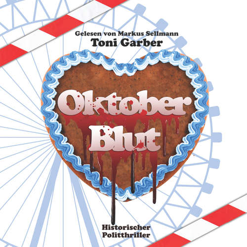 Hoerbuch Oktoberblut - Toni Garber - Markus Sellmann