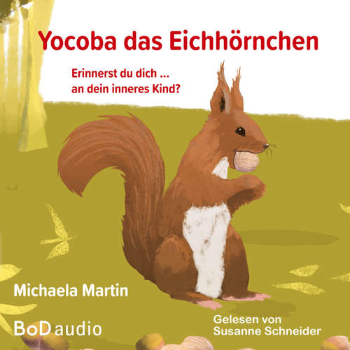 Hoerbuch Yocoba, das Eichhörnchen - Michaela Martin - Susanne Schneider