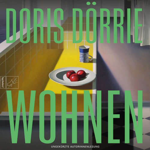 Hoerbuch Wohnen - Leben, Band 5 - Doris Dörrie - Doris Dörrie