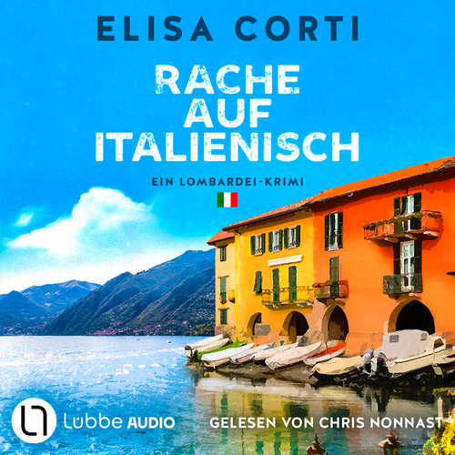 Hoerbuch Rache auf Italienisch - Ein Lombardei-Krimi - Elisa Corti - Chris Nonnast