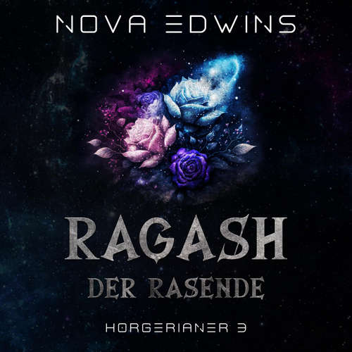 Hoerbuch Ragash, der Rasende - Nova Edwins - Maja Gold