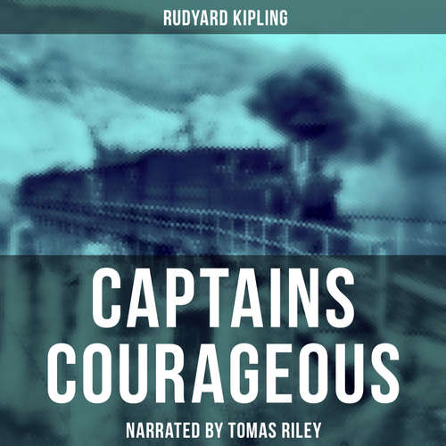 Audiobook Captains Courageous - Rudyard Kipling - Tomas Riley