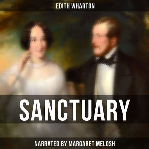 Audiobook Sanctuary - Edith Wharton - Margaret Melosh