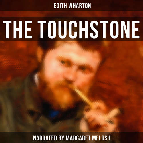 Audiobook The Touchstone - Edith Wharton - Margaret Melosh