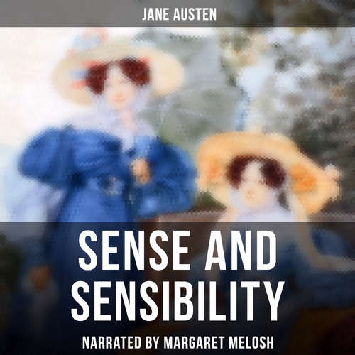 Audiobook Sense and Sensibility - Jane Austen - Margaret Melosh