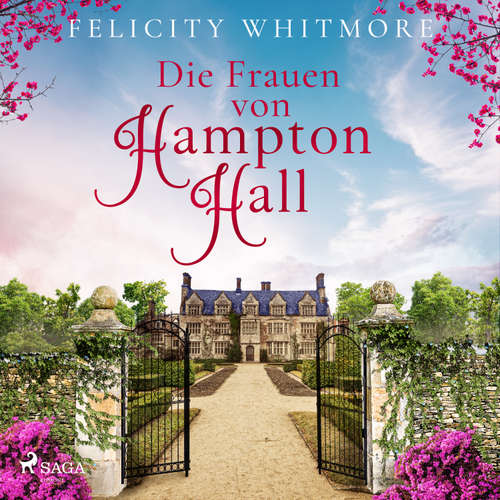 Hoerbuch Die Frauen von Hampton Hall - Felicity Whitmore - Hannah Baus