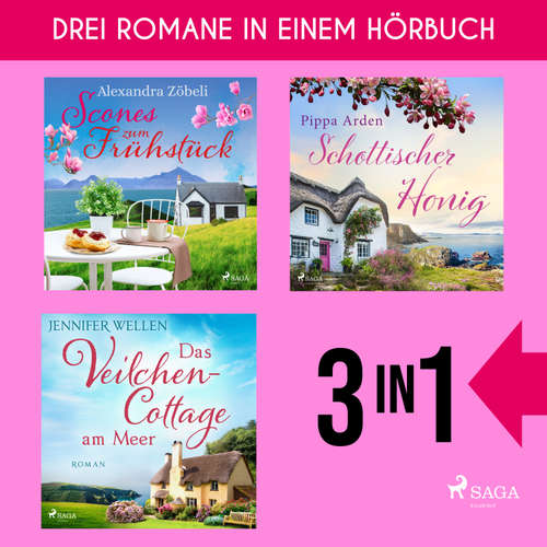 Hoerbuch Scones zum Frühstück, Schottischer Honig & Das Veilchencottage am Meer - Alexandra Zöbeli - Hannah Baus