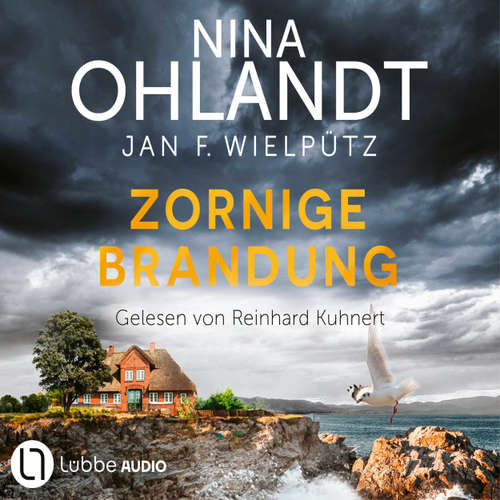 Hoerbuch Zornige Brandung - Nina Ohlandt - Reinhard Kuhnert