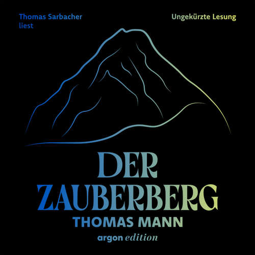 Hoerbuch Der Zauberberg - Thomas Mann - Thomas Sarbacher