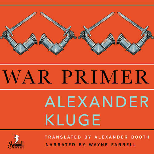 Audiobook War Primer - Alexander Kluge - Wayne Farrell
