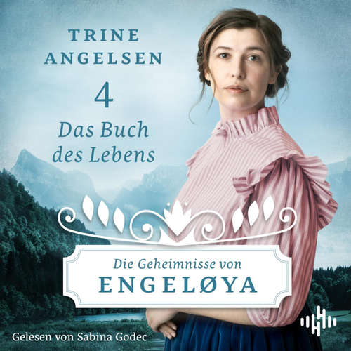 Hoerbuch Das Buch des Lebens (Die Geheimnisse von Engeløya 4) - Trine Angelsen - Sabina Godec