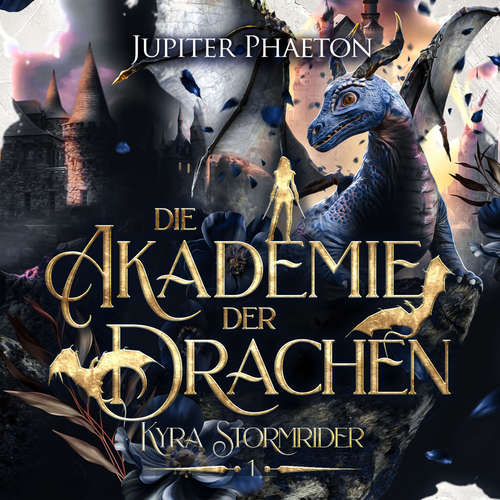 Hoerbuch Die Akademie der Drachen - Jupiter Phaeton - Nora Becker