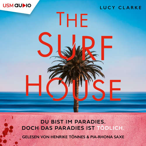 Hoerbuch The Surf House - Lucy Clarke - Henrike Tönnes