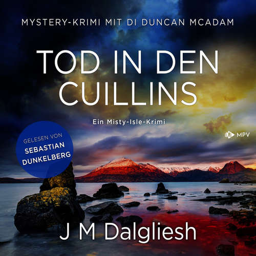 Hoerbuch Tod in den Cuillins - Ein Misty-Isle-Krimi, Band 4 - J M Dalgliesh - Sebastian Dunkelberg