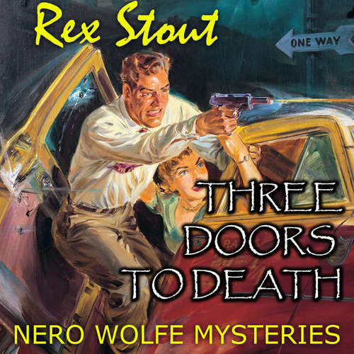 Audiobook Three Doors to Death. Nero Wolfe Mysteries - Rex Stout - Peter Coates