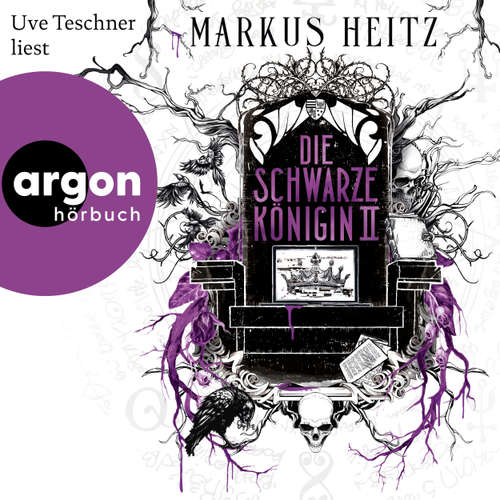 Hoerbuch Die Schwarze Königin II - Markus Heitz - Uve Teschner