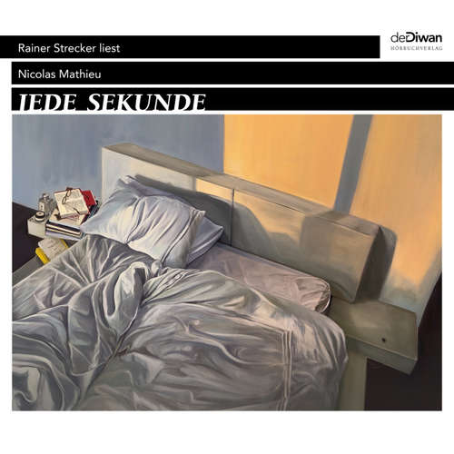 Hoerbuch Jede Sekunde - Nicolas Mathieu - Rainer Strecker