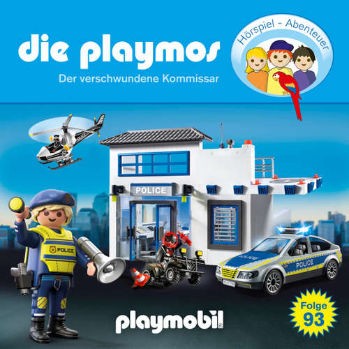 Hoerbuch Die Playmos, Folge 93: Der verschwundene Kommissar (Das Original Playmobil Hörspiel) - Sophie Louise Bauer - Gerrit Schmidt-Foß