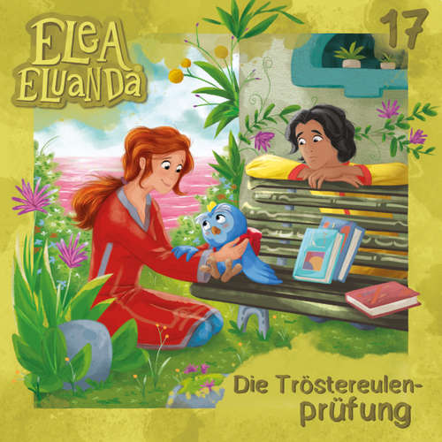 Hoerbuch Elea Eluanda, Folge 17: Die Tröstereulenprüfung - Elfie Donnelly - Giuliana Jakobeit