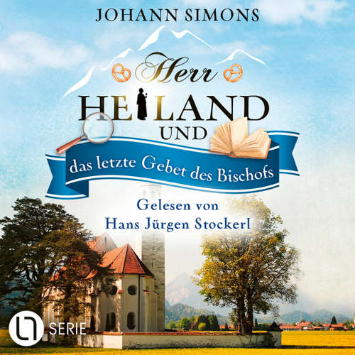 Hoerbuch Herr Heiland und das letzte Gebet des Bischofs - Johann Simons - Hans Jürgen Stockerl