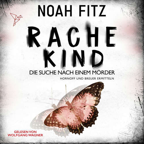 Hoerbuch Rachekind - Noah Fitz - Wolfgang Wagner