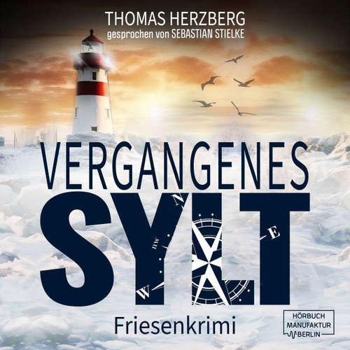 Hoerbuch Vergangenes Sylt - Thomas Herzberg - Sebastian Stielke