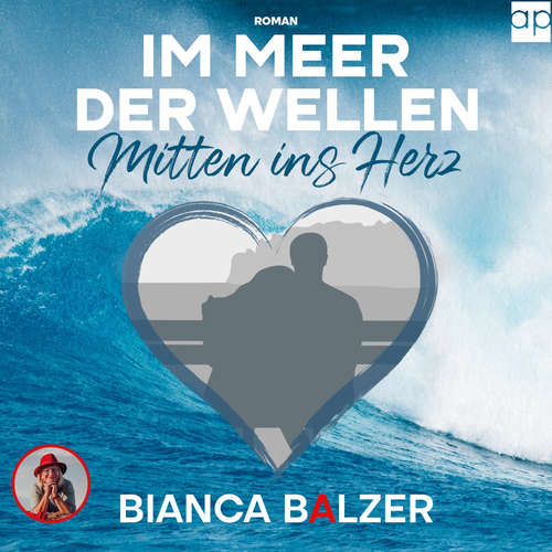 Hoerbuch Im Meer der Wellen - Bianca Balzer - Bianca Balzer