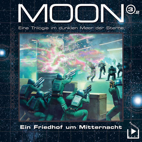 Hoerbuch Das dunkle Meer der Sterne – Moon Trilogie 3.2 - Ein Friedhof um Mitternacht Teil 2 - Dane Rahlmeyer - Horst Kurth