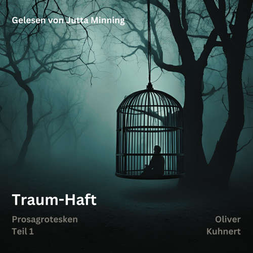 Hoerbuch Traum-Haft - Oliver Kuhnert - Jutta Minning