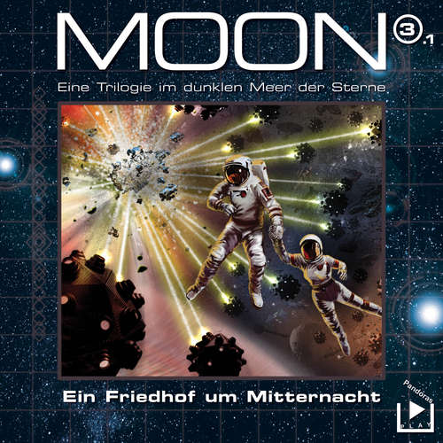Hoerbuch Das dunkle Meer der Sterne – Moon Trilogie 3.1 - Ein Friedhof um Mitternacht Teil 1 - Dane Rahlmeyer - Horst Kurth