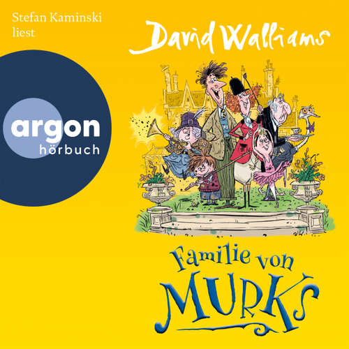 Hoerbuch Familie von Murks - David Walliams - Stefan Kaminski