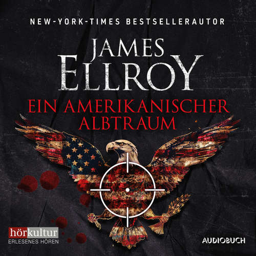 Hoerbuch Ein amerikanischer Albtraum - James Ellroy - Jesko Döring