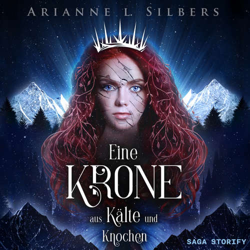 Hoerbuch Eine Krone aus Kälte und Knochen - Arianne L. Silbers - Lucia Kaufmann