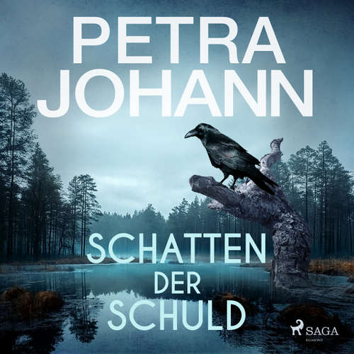Hoerbuch Schatten der Schuld - Petra Johann - Sarah Dorsel