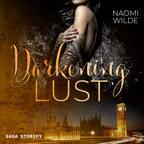 Hoerbuch Darkening Lust (Secret Pleasures of London 2) - Naomi Wilde - Melody Monroe