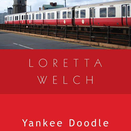 Audiobook Yankee Doodle - Loretta Welch - Taylor Meskimen