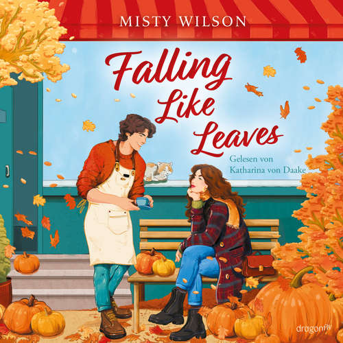 Hoerbuch Falling Like Leaves - Misty Wilson - Katharina von Daake