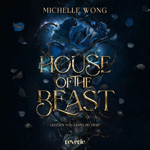 Hoerbuch House of the Beast - Michelle Wong - Fanny Bechert