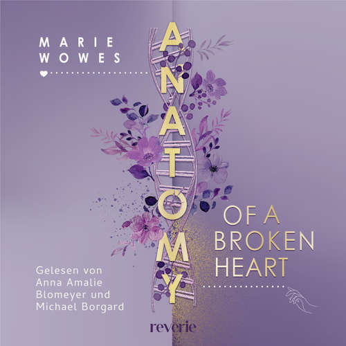 Hoerbuch Anatomy of a Broken Heart - Marie Wowes - Michael Borgard