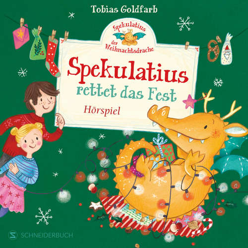 Hoerbuch Spekulatius, der Weihnachtsdrache. Spekulatius rettet das Fest - Tobias Goldfarb - Cathlen Gawlich