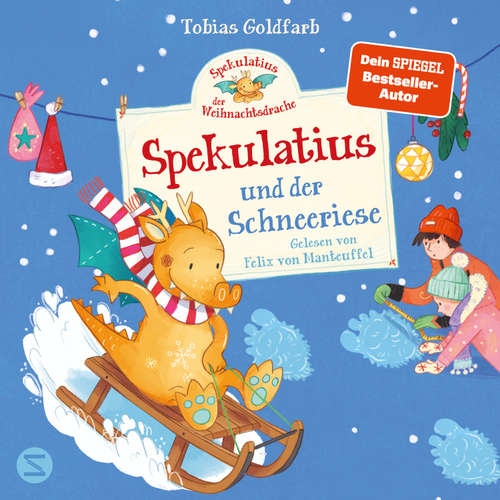 Hoerbuch Spekulatius, der Weihnachtsdrache. Spekulatius und der Schneeriese - Tobias Goldfarb - Felix von Manteuffel