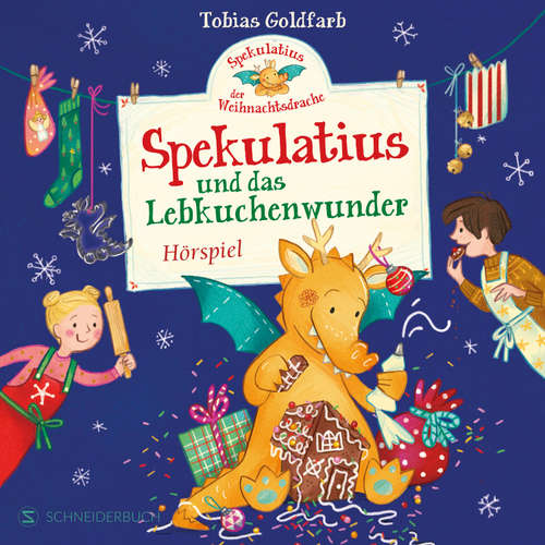 Hoerbuch Spekulatius, der Weihnachtsdrache. Spekulatius und das Lebkuchenwunder - Tobias Goldfarb - Jonas Hartmann